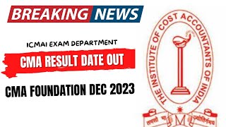 ICMAI Exam Department Announcement CMA Foundation December 2023 Results Date Announced [upl. by Llenrahs380]