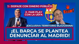 🔥🚨 ¡EL BARÇA SE PLANTEA DENUNCIAR AL REAL MADRID 🚨🔥 ¡LA JUNTA DIRECTIVA PIENSA PASAR AL ATAQUE [upl. by Orin]