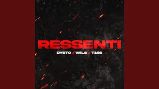 RESSENTI feat Dysto amp T16S [upl. by Eniamrej]