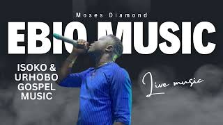 POWERFUL Moses Diamond Live Isoko amp Urhobo Ebio Christian Music 2 [upl. by Sinylg]