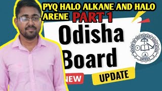 PYQ20162024 OF HALO ALKANE AND HALO ARENE  CHSE BOARD  CLASS 12  BY RR SIR [upl. by Gnahk]