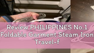 Review PHILIPPINES No1 Foldable Garment Steam Iron Travelfriendly Mini Electric Steam Flat Iron [upl. by Ostler859]