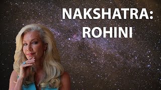 Learn the Secrets of th Nakshatras Rohini The Sensual One [upl. by Esiuol]