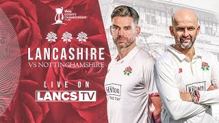 🔴 LIVE Lancashire vs Nottinghamshire  DAY THREE  Vitality County Championship [upl. by Hassin916]