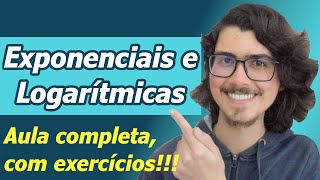 FUNÇÕES EXPONENCIAIS E LOGARÍTMICAS 9 Lições 3 Exercícios de Teste Resolvidos 1 Resumo no final [upl. by Aicineohp]