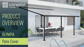 Patio Cover Olympia  PergolaAwning Kits  Canopia by Palram [upl. by Ecarret]