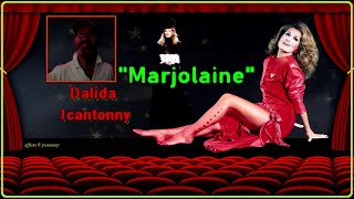 Duo Dalida amp Jcantonny  quotMarjolainequot Stéréo HD Clip Officiel [upl. by Marshal]