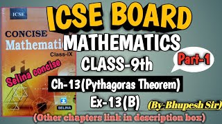 icse  class9selina book  maths  ch13 Pythagoras Theorem ex13B  part1 [upl. by Aimil939]