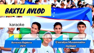 UZBEKCHA KARAOKE  BAXTLI AVLOD [upl. by Shaper]