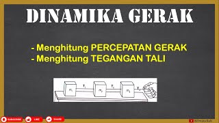 Pembahasan Soal Dinamika Gerak  Gaya Tiga Benda Dihubungkan Tali  Percepatan Benda  Fisika SMA [upl. by Bora803]