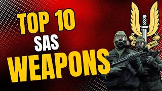 SAS Top 10 Weapons Unveiled [upl. by Eiramit933]