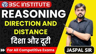 Direction and Distance  दिशा और दूरी  Class 1  Reasoning Trick  Reasoning by Jaspal Sir [upl. by Aileek]