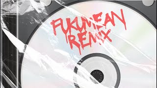 BROKEN ENGLIZH  FUKUMEAN REMIX Fixed Version [upl. by Umont]