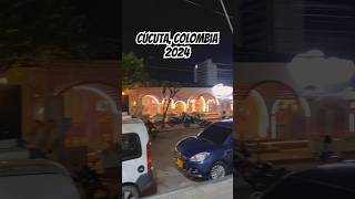 Cúcuta Colombia 2024 🇨🇴 [upl. by Magnolia]