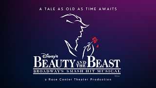 Rose Center Theater Beauty and the Beast 2024 OPENING NIGHT [upl. by Akeem]