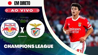 🔴SALZBURG X BENFICA LIGA DOS CAMPEÕES [upl. by Amalie]