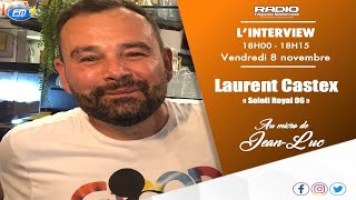 Interview  Laurent Castex Association Soleil Royal [upl. by Lolly]