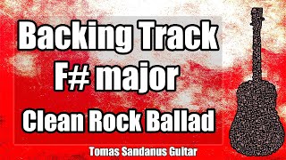 F major Backing Track F sharp  Slow Sad Acoustic Clean Rock Emotional Ballad Backtrack  TS 122 [upl. by Hellman]