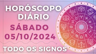 HORÓSCOPO DO DIA DE HOJE SÁBADO 05 OUTUBRO DE 2024 PREVISÃO PARA TODOS OS SIGNOS DIA 051024 [upl. by Bowrah369]