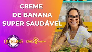 DOCE DE BANANA SAUDÁVEL  CREME DE BANANA SUPER FÁCIL IDEIAVEGANA [upl. by Gabriel648]