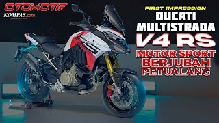 FIRST IMPRESSION  Ducati Multistrada V4 RS  Motor Sport Berjubah Petualang [upl. by Colline]