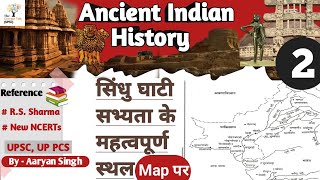 Important Sites of Indus Valley Civilization  The Concept Talk UPSC  Aaryan Singh [upl. by Symer703]