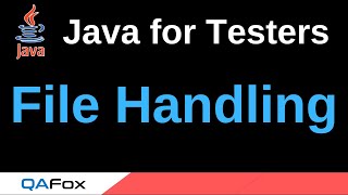 Java for Testers  Part 240  File Handling [upl. by Trevar]