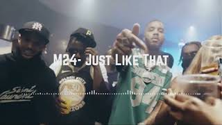 M24 Just Like That Official Audio [upl. by Barthelemy]