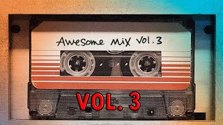 Guardians of the Galaxy Awesome Mix Vol 3 Full Soundtrack [upl. by Hardy]