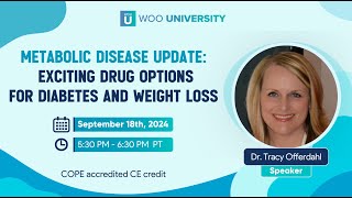 Metabolic Disease Update Exciting Drug Options for Diabetes and Weight Loss [upl. by Weinshienk]