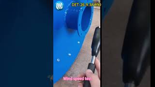 Decent Machinery  Centrifugal Fan Quality Inspection Process [upl. by December379]