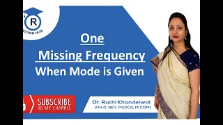 Find Out One Missing Frequency When Mode is Given in the Question by Dr Ruchi Khandelwal [upl. by Enixam707]