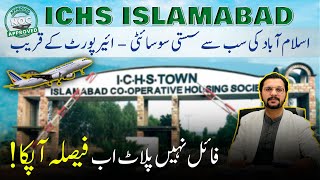 ICHS Town Islamabad  Islamabad Cooperative Housing Society  ICHS Town Updates [upl. by Awhsoj53]