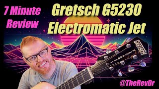 Gretsch G5230 Electromatic Silver Jet  7 Minute Guitar Review [upl. by Krik]