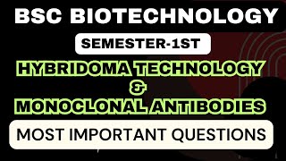 Biotechnology  Semester1  Most Important Question  Hybridoma Technology amp Monoclonal Antibodies [upl. by Kassity]