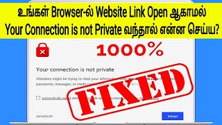 How to Fix Your Connection is Not Private problem  In Tamil [upl. by Eylrac817]