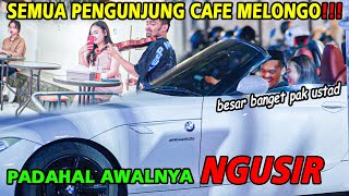 SEMUA PENGUNJUNG CAFE MELONGO Padahal Awalnya Ngusir [upl. by Enela]