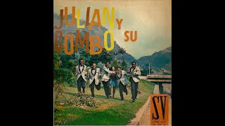 ♫♫♫ Traigo un Tumbao  Julian y su Combo ♫ 1968 Colombia MontunoPachanga ♫ SV Sonido Full Hq◄ [upl. by Eilema54]