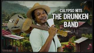 Calypso Nite  The Drunken Band  2024 Soca Parang [upl. by Ilahsiav]