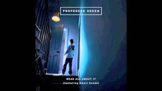 Professor Green Ft Ameli Sande  Read All About It HQ [upl. by Dynah115]