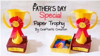 Easy 3D Fathers Day Paper Trophy  How To Make Paper Trophy For Fathers Day  DIY Gift Box [upl. by Annamarie943]