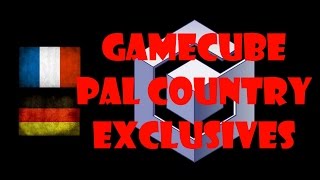 Nintendo GameCube PAL Country Exclusives [upl. by Adnavoj]