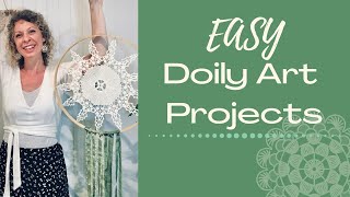 Easy Boho Doily Art Projects  what to do with Grandma’s doilys [upl. by Ennayd]