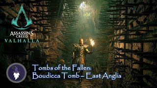 AC VALHALLA quotTOMBS OF THE FALLENquot  BOUDICCA TOMB COMPLETION  ARTIFACT LOCATION [upl. by Alvar]