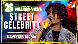 Street Celebrity  Kayden Sharma  MTV Hustle 03 REPRESENT [upl. by Laurena]