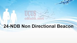 24NDB Non Directional Beacon [upl. by Lyret]