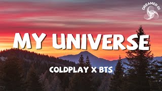 Coldplay X BTS  My Universe Lyrics [upl. by Liman937]