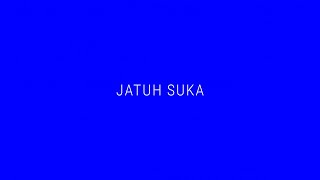 TULUS  Jatuh Suka Official Lyric Video [upl. by Liliane]