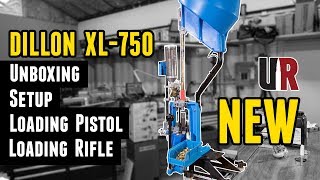 NEW Dillon XL750 Unboxing Setup Loading Pistol and Rifle Ammo [upl. by Wiener]