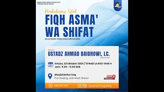 Ustadz Ahmad Baidhowi  Fiqih Asmaul Husna [upl. by Adiene927]